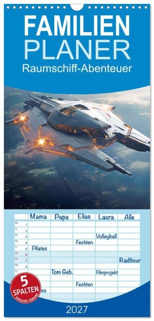Familienplaner 2027 - Raumschiff-Abenteuer mit 5 Spalten (Wandkalender, 21 x 45 cm) CALVENDO - Liselotte Brunner-Klaus