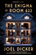 Cover-Bild zum Titel 'The Enigma of Room 622' von 'Joël Dicker'