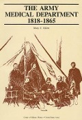 Cover-Bild zum Titel 'The Army Medical Department, 1818-1865' von 'Mary C Gillett'