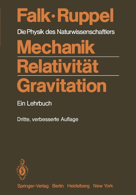 Mechanik, Relativität, Gravitation - Gottfried Falk, Wolfgang Ruppel