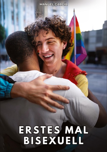 Erstes Mal bisexuell - Manuel García