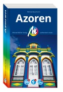 Cover-Bild zum Titel 'MICHAEL MÜLLER REISEFÜHRER Azoren' von 'Michael Bussmann'