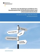 Cover-Bild zum Titel 'Bericht zum 10-jährigen Jubiläum des Bundesamtes für Verbraucherschutz und Lebensmittelsicherheit' von ''