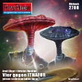 Cover-Bild zum Titel 'Perry Rhodan 2708: Vier gegen Ithafor' von 'Arndt Ellmer, Christian Montillon'