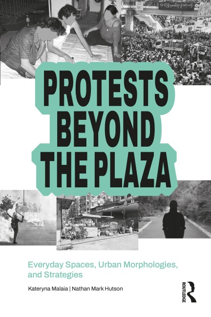 Protests Beyond the Plaza - 