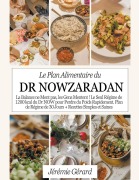 Cover-Bild zum Titel 'Le Plan Alimentaire du Dr Nowzaradan' von 'Jérémie Gérard'