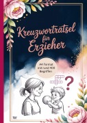 Cover-Bild zum Titel 'Kreuzworträtsel für Erzieher' von 'Belanna Media'