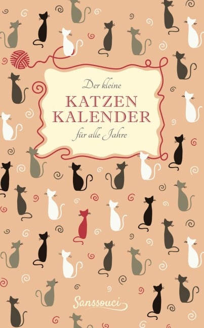 Der kleine Katzenkalender für alle Jahre - 