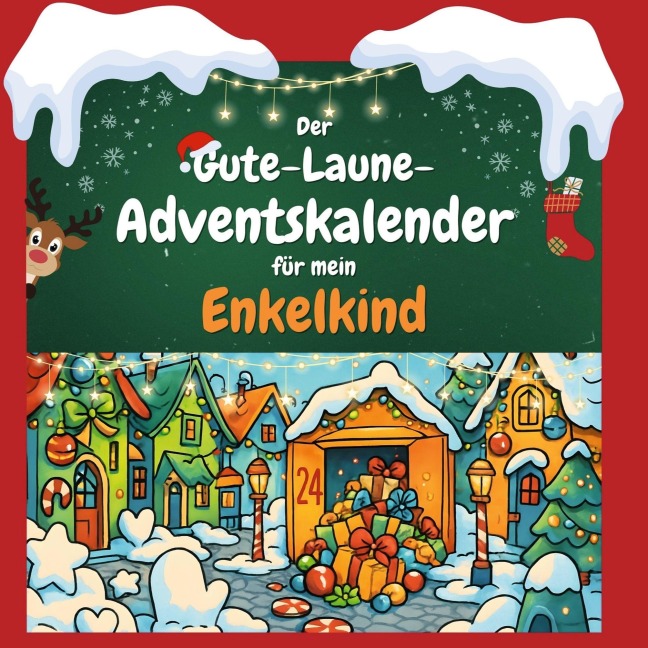 Der Gute-Laune-Adventskalender für mein Enkelkind - Tim Schmidt