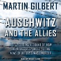 Auschwitz and the Allies - Martin Gilbert