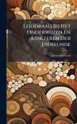 Cover-Bild zum Titel 'Leiddraad Bij Het Onderwijzen En Aanleeren Der Dierkunde' von 'Julius Mac Leod'