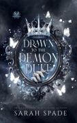 Cover-Bild zum Titel 'Drawn to the Demon Duke' von 'Sarah Spade'