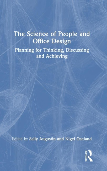 The Science of People and Office Design - 