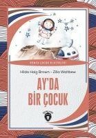Ayda Bir Cocuk - Hilda Haig Brown, Zilla Waltbew
