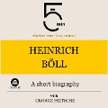 Heinrich Böll: A short biography - George Fritsche, Minute Biographies, Minutes