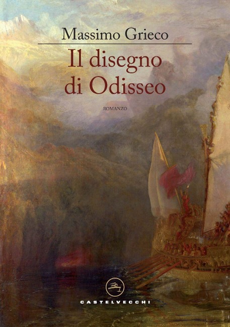 Il disegno di Odisseo - Massimo Grieco