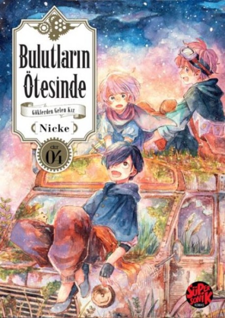 Bulutlarin Ötesinde - Göklerden Gelen Kiz Cilt 4 - Nicke
