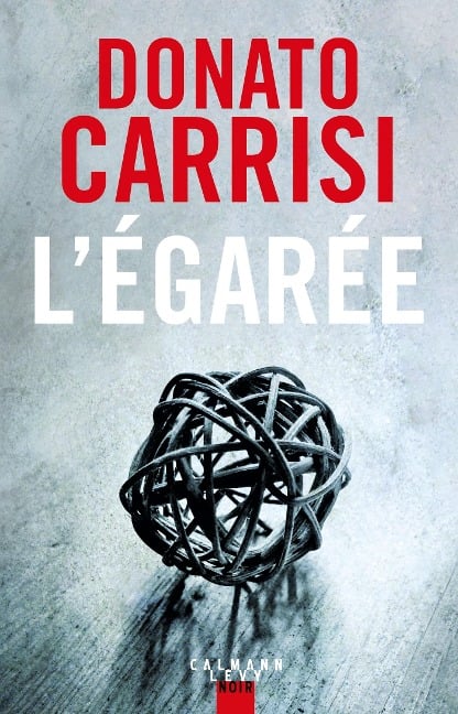 L'Egarée - Donato Carrisi