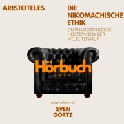 Cover-Bild zum Titel 'Die Nikomachische Ethik. Ein philosophisches Meisterwerk.' von 'Aristoteles, Hörbuchzeit'