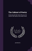 Cover-Bild zum Titel 'The Cabinet of Poetry: Containing the Best Entire Pieces to be Found in the Works of the British Poets' von 'Anonymous'