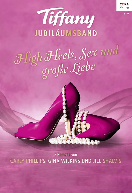 Tiffany Jubiläum Band 1 - Gina Wilkins, Carly Phillips, Jill Shalvis