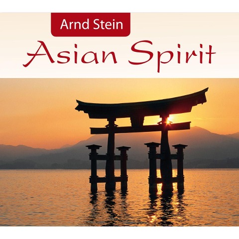 Asian Spirit - Arnd Stein