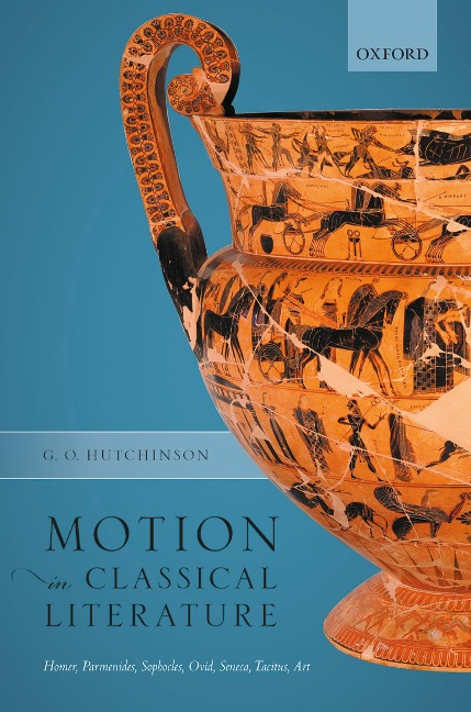 Motion in Classical Literature - G. O. Hutchinson