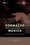 Formação profissional em música - Ana Cristina Gama dos Santos Tourinho