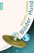 Cover-Bild zum Titel 'Blöder Hund' von 'Michael Lüders'