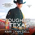 Tougher in Texas - Kari Lynn Dell