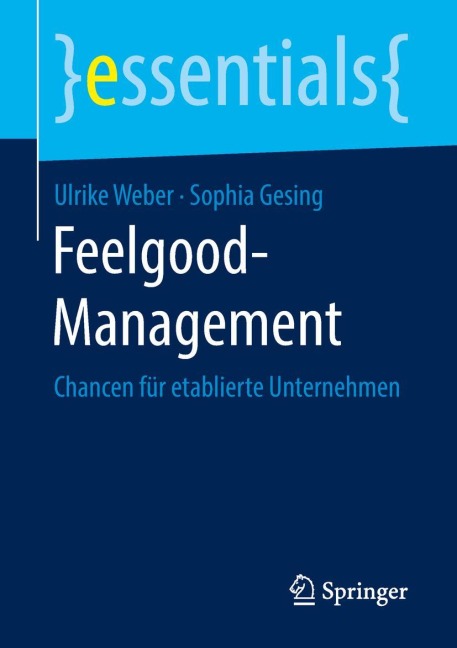 Feelgood-Management - Sophia Gesing, Ulrike Weber