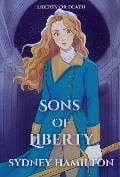 Cover-Bild zum Titel 'Sons of Liberty' von 'Sydney Hamilton'