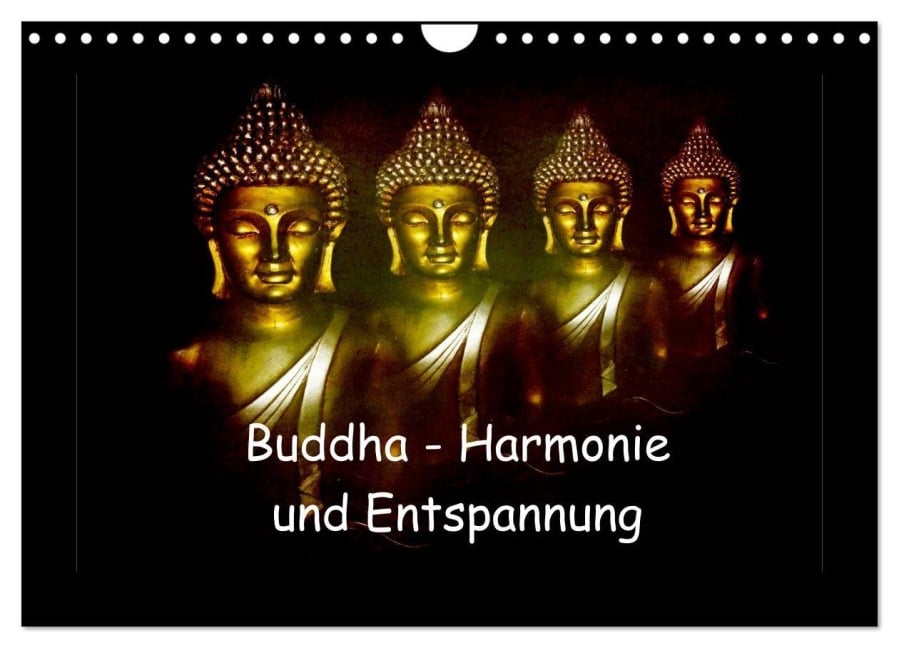 Buddha - Harmonie und Entspannung (Wandkalender 2025 DIN A4 quer), CALVENDO Monatskalender - Julia Axon Und Claudia Burlager