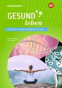 Cover-Bild zum Titel 'Gesund leben' von 'Doris Kaiser, Bernd Biermann'