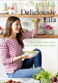 Cover-Bild zum Titel 'Deliciously Ella' von 'Ella Mills (Woodward)'