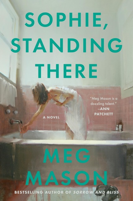 Sophie, Standing There - Meg Mason