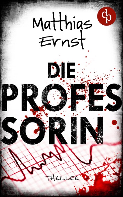 Die Professorin - Matthias Ernst