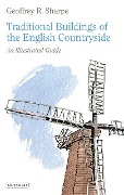 Cover-Bild zum Titel 'Traditional Buildings of the English Countryside' von 'Geoffrey R. Sharpe'
