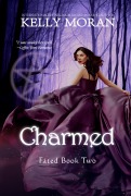 Cover-Bild zum Titel 'Charmed (Fated #2)' von 'Kelly Moran'