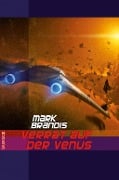 Mark Brandis - Verrat auf der Venus - Mark Brandis