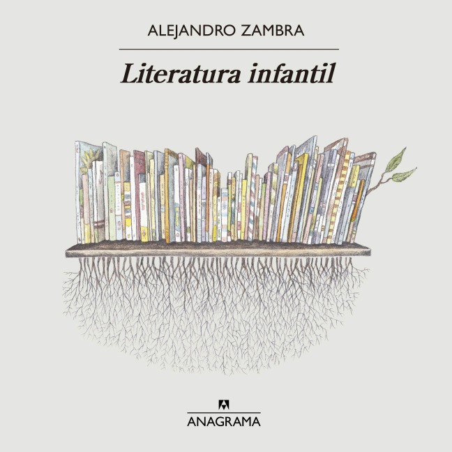 Literatura infantil - Alejandro Zambra