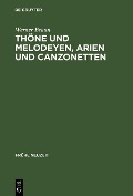 Thöne und Melodeyen, Arien und Canzonetten - Werner Braun