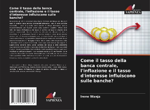Come il tasso della banca centrale, l'inflazione e il tasso d'interesse influiscono sulle banche? - Irene Wanja