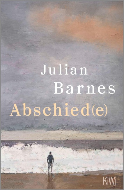 Abschied(e) - Julian Barnes