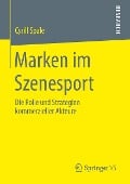 Marken im Szenesport - Cyrill Spale