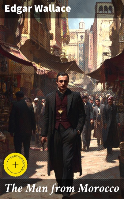 The Man from Morocco - Edgar Wallace