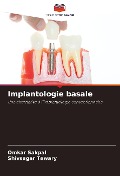 Cover-Bild zum Titel 'Implantologie basale' von 'Omkar Sakpal, Shivsagar Tewary'