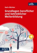 Cover-Bild zum Titel 'Grundlagen beruflicher und betrieblicher Weiterbildung' von 'Karin Büchter'