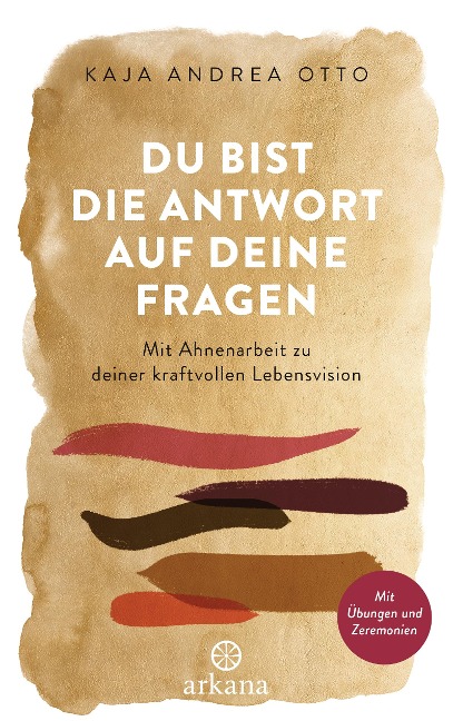 Du bist die Antwort auf deine Fragen - Kaja Andrea Otto