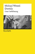Cover-Bild zum Titel 'Derrida. Eine Einführung' von 'Michael Wetzel'